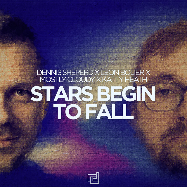 کاور آهنگ Stars Begin To Fall - Extended Mix از Leon Bolier, Dennis Sheperd