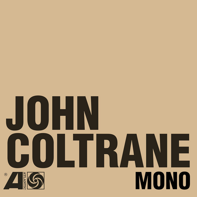 کاور آهنگ The Blessing - Mono Version از John Coltrane
