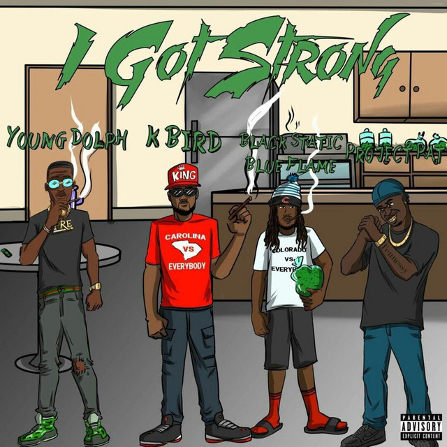 کاور آهنگ I Got Strong از Project Pat, Young Dolph
