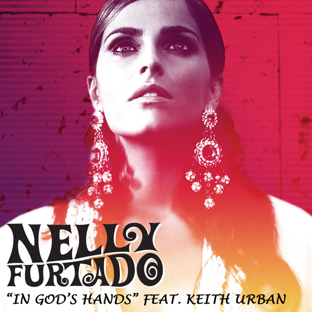 کاور آهنگ In God's Hands - Single Version از Nelly Furtado, Keith Urban