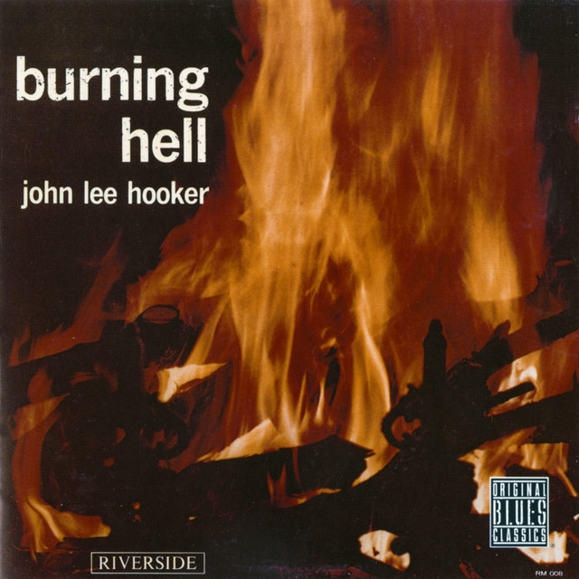کاور آهنگ You Live Your Life And I'll Live Mine از John Lee Hooker