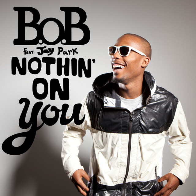 کاور آهنگ Nothin' on You (feat. Jay Park) از B.o.B, Jay Park