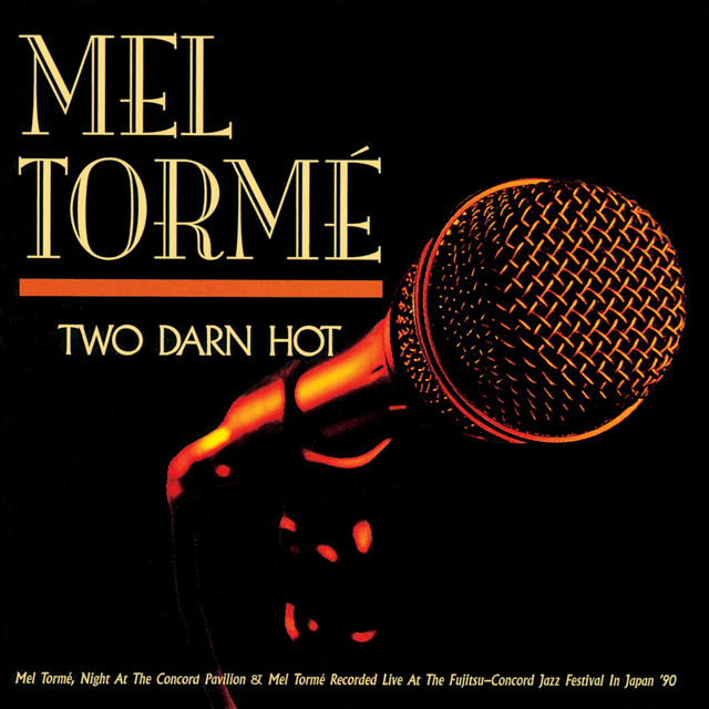 کاور آهنگ Day In - Day Out - Live / 1990 از Mel Torme