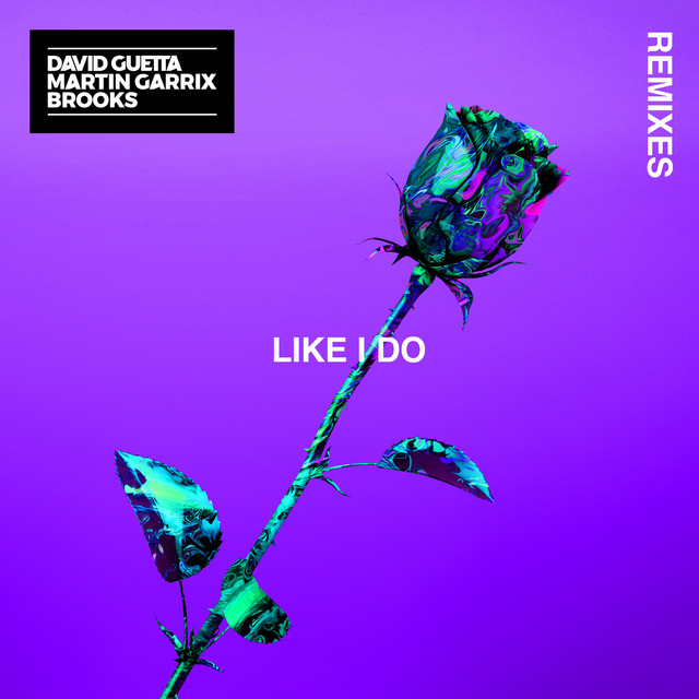 کاور آهنگ Like I Do - Jumpexx Remix از David Guetta, Martin Garrix, Brooks, Jumpexx