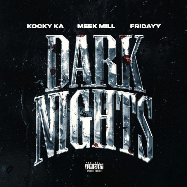 کاور آهنگ Dark Nights - remix از Meek Mill, Fridayy