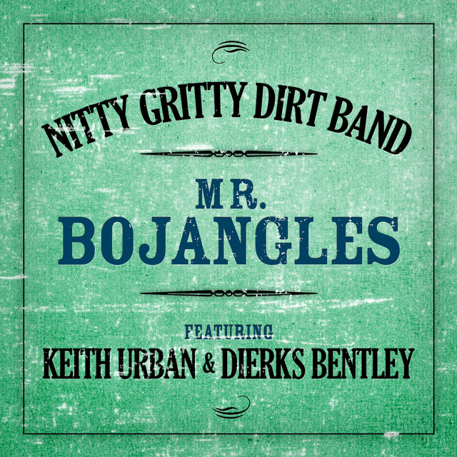 کاور آهنگ Mr. Bojangles از Nitty Gritty Dirt Band