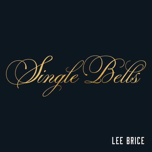 کاور آهنگ Single Bells از Lee Brice