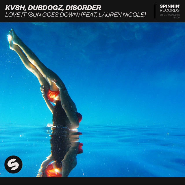 کاور آهنگ Love It (Sun Goes Down) [feat. Lauren Nicole] - Extended Mix از Dubdogz, KVSH
