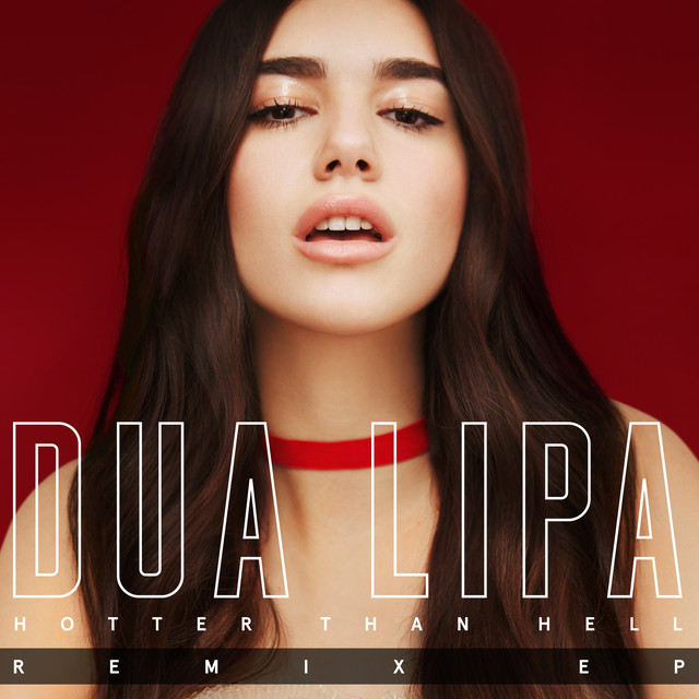 کاور آهنگ Hotter Than Hell - Jack Wins Remix از Dua Lipa, Jack Wins