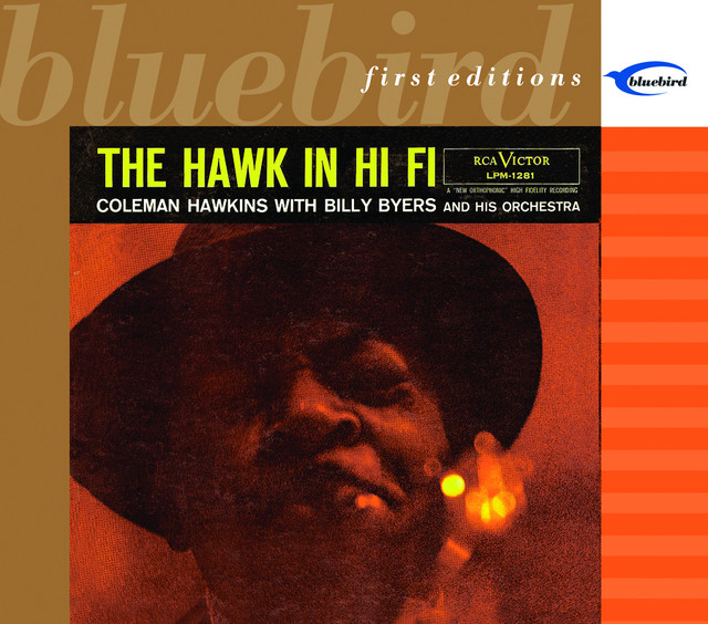 کاور آهنگ His Very Own Blues (with Billy Byers and His Orchestra) - 2001 Remastered از Coleman Hawkins