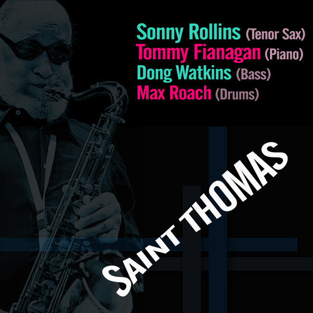 کاور آهنگ Saint Thomas از Sonny Rollins, Max Roach