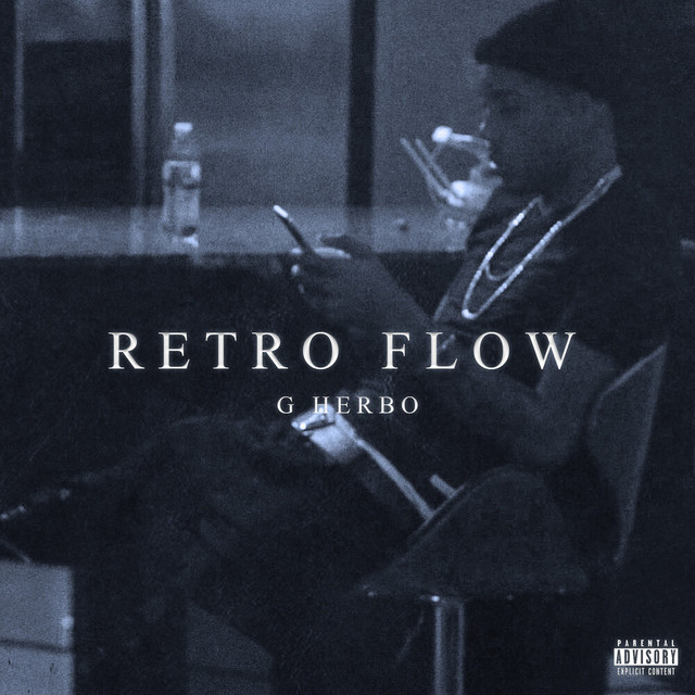 کاور آهنگ Retro Flow از G Herbo
