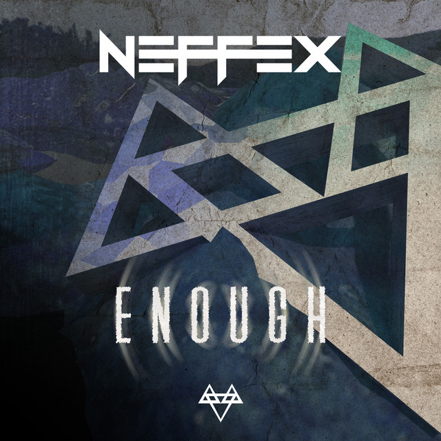کاور آهنگ Enough از NEFFEX