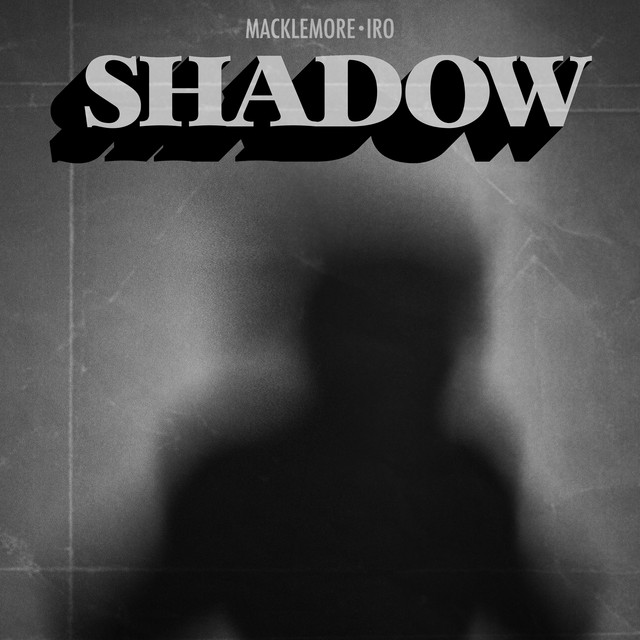کاور آهنگ Shadow (feat. IRO) - From Songland از Macklemore