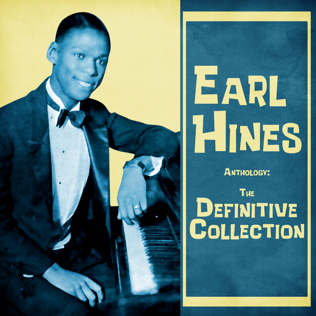 کاور آهنگ Have You Ever Felt That Way? - Remastered از Earl Hines