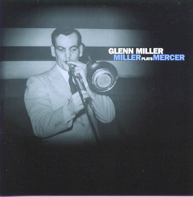 کاور آهنگ I'd Know You Anywhere (From "You'll Find Out") - Remastered 1996 از Glenn Miller
