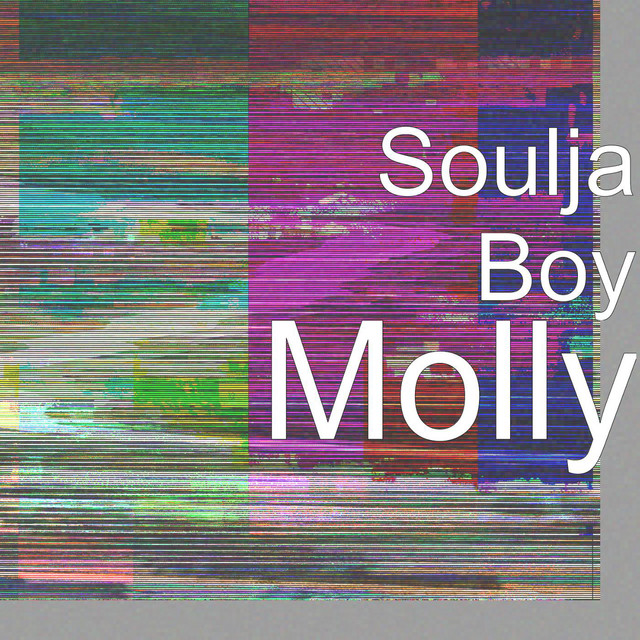 کاور آهنگ Molly از Soulja Boy