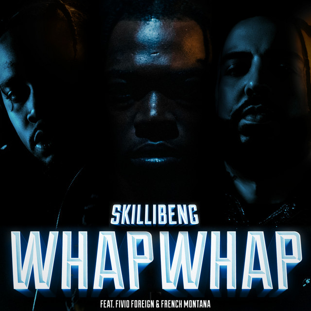 کاور آهنگ Whap Whap (feat. Fivio Foreign & French Montana) از Skillibeng, French Montana, Fivio Foreign