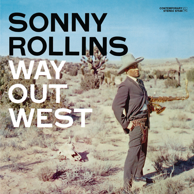 کاور آهنگ Way Out West - Alternate Take از Sonny Rollins