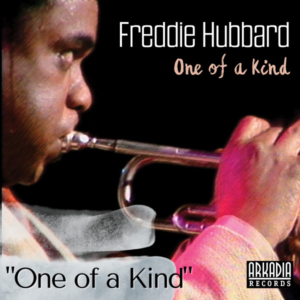 کاور آهنگ One of a Kind - Live از Freddie Hubbard