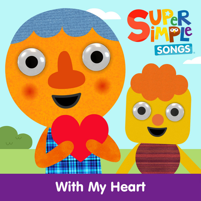 کاور آهنگ With My Heart - Sing-Along از Noodle & Pals, Super Simple Songs