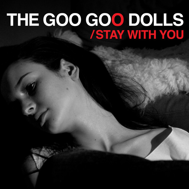 کاور آهنگ Stay with You از The Goo Goo Dolls