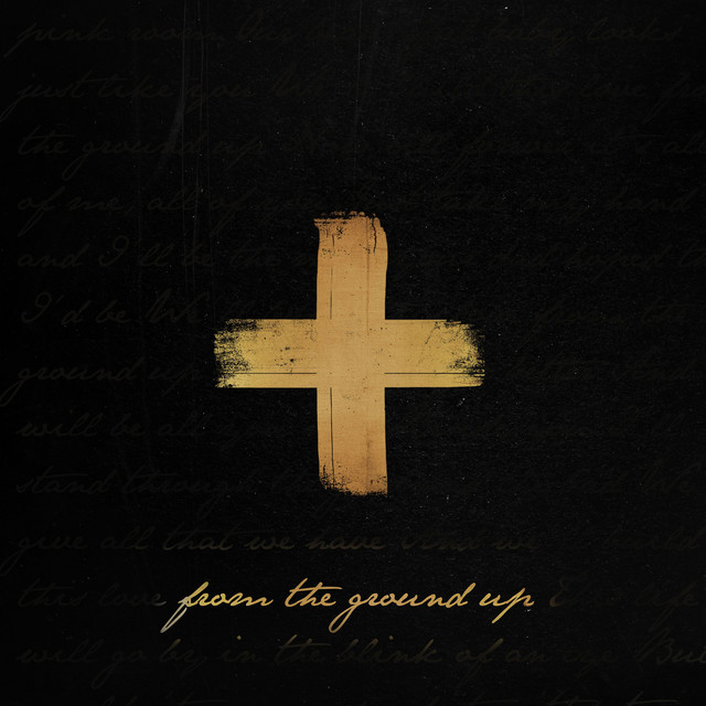 کاور آهنگ From the Ground Up - Single Version از Dan + Shay