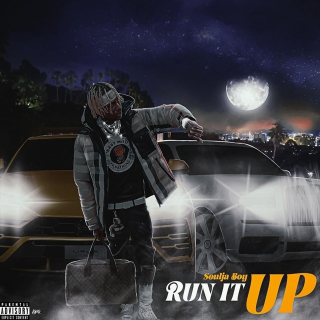 کاور آهنگ Run It Up از Soulja Boy