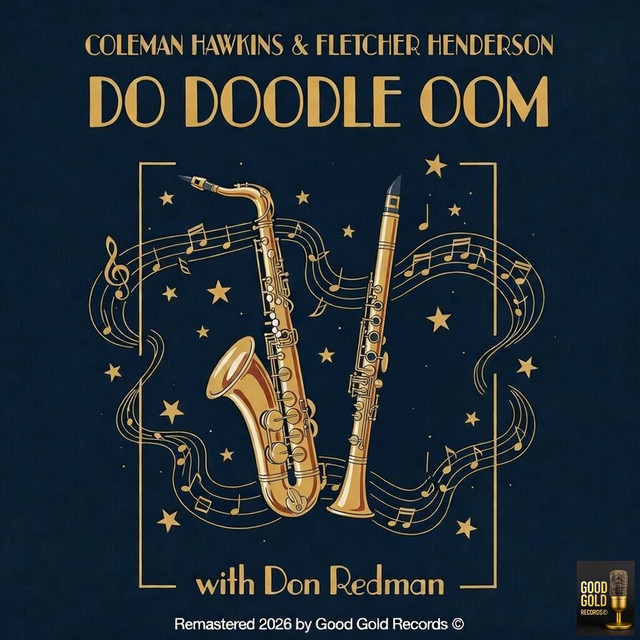 کاور آهنگ Do Doodle Oom - Remastered 2026 in Super Stereo از Coleman Hawkins