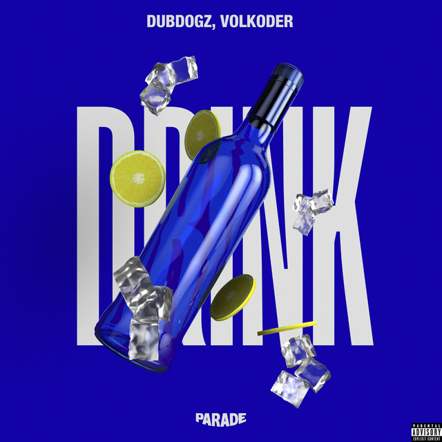 کاور آهنگ Drink از Dubdogz, Volkoder