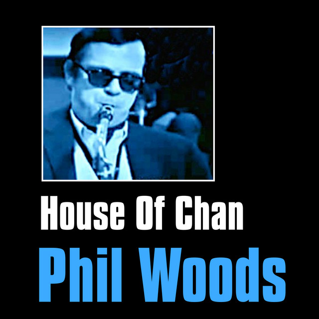 کاور آهنگ Once More از Phil Woods