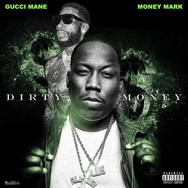 کاور آهنگ Dirty Money از Gucci Mane