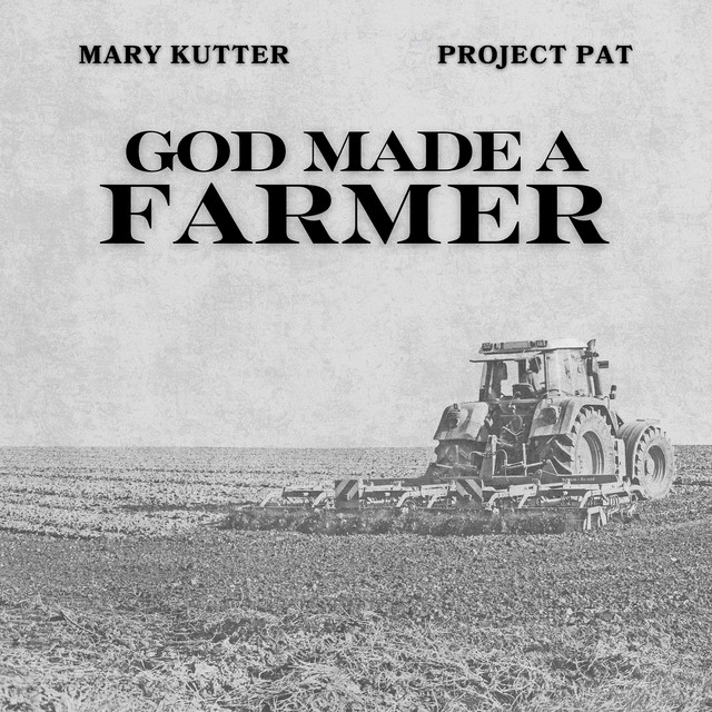کاور آهنگ God Made a Farmer از Project Pat