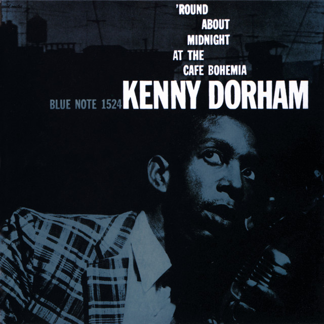کاور آهنگ A Night In Tunisia - Set 2 / Live At Cafe Bohemia, May 31, 1956 از Kenny Dorham