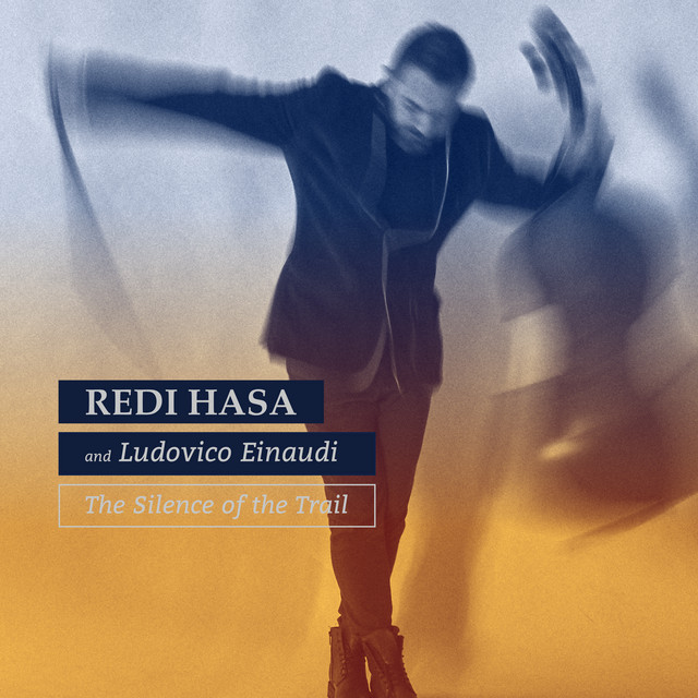 کاور آهنگ The Silence of the Trail از Redi Hasa, Ludovico Einaudi