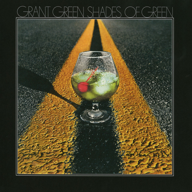 کاور آهنگ California Green از Grant Green