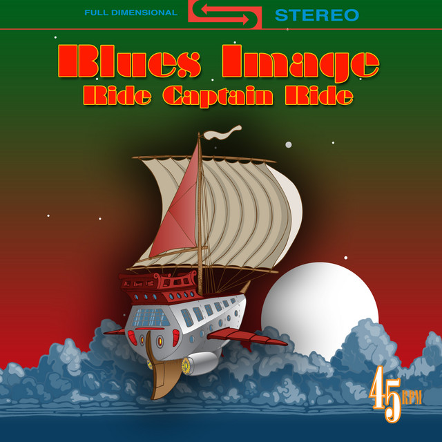 کاور آهنگ Ride Captain Ride (as heard in Anchorman: The Legend Of Ron Burgundy) از Blues Image
