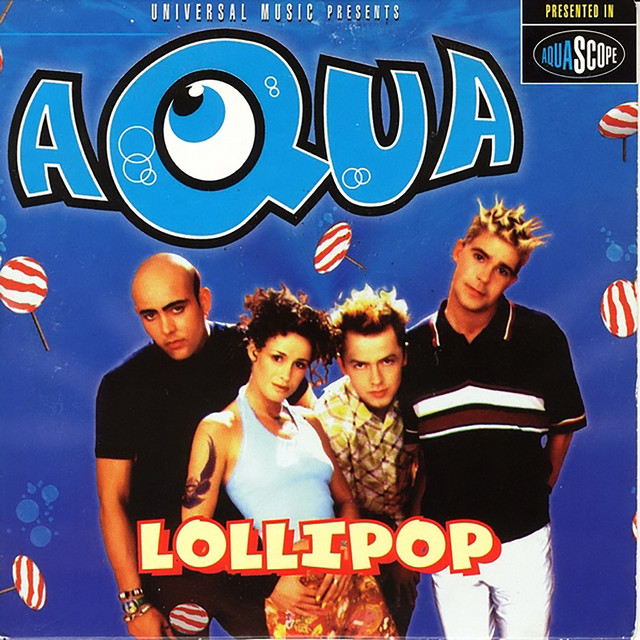 کاور آهنگ Lollipop (Candyman) - Razor-N-Go Lick It Mix از Aqua