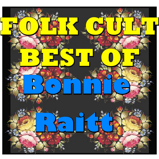 کاور آهنگ Finest Lovin' Man - Live از Bonnie Raitt