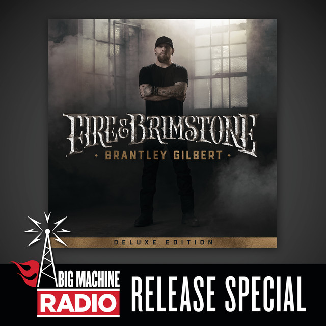 کاور آهنگ Fire & Brimstone - Commentary از Brantley Gilbert