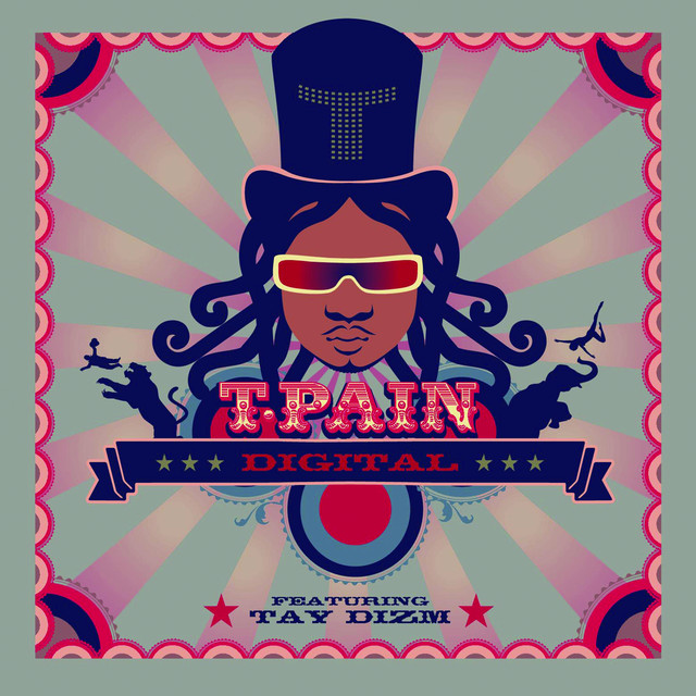 کاور آهنگ Digital (feat. Tay Dizm) از T-Pain