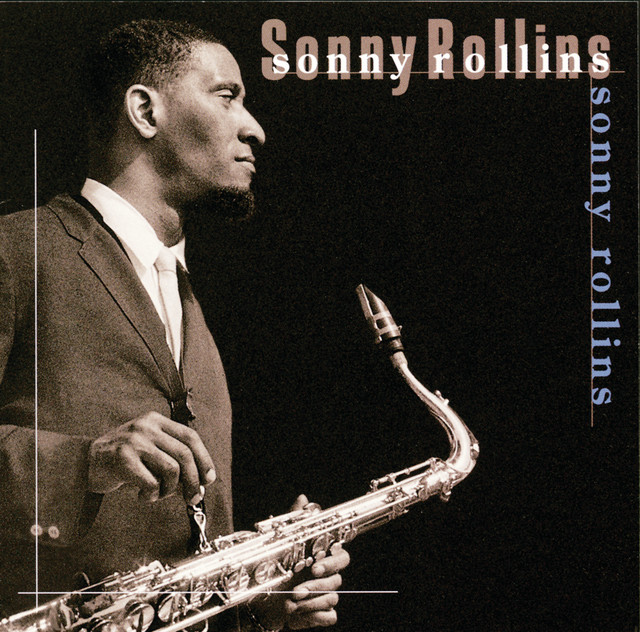 کاور آهنگ You Don't Know What Love Is - Rudy Van Gelder Rudy Van Gelder Remastered 2006 / Shared ISRC از Sonny Rollins