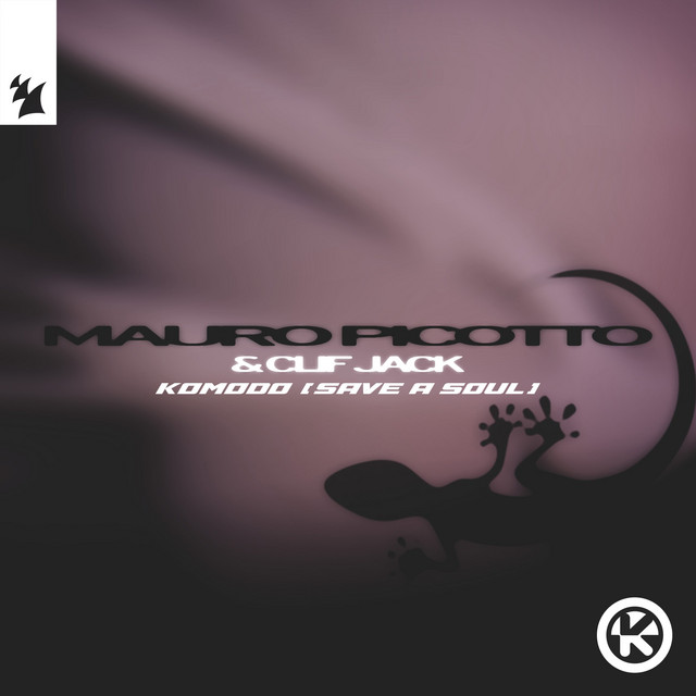 کاور آهنگ Komodo (Save A Soul) - Extended Mix از Mauro Picotto, Clif Jack