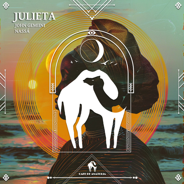 کاور آهنگ Julieta از Cafe De Anatolia, Nassa, John Gemiini