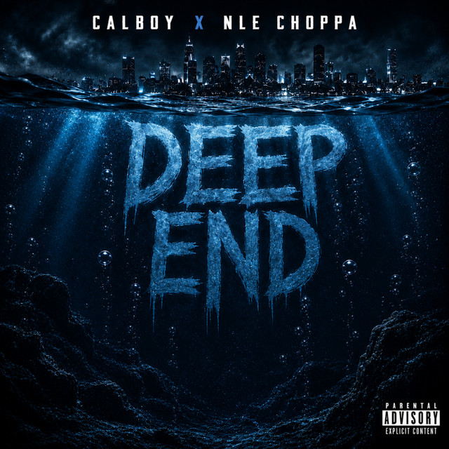 کاور آهنگ Deep End از NLE Choppa, Calboy