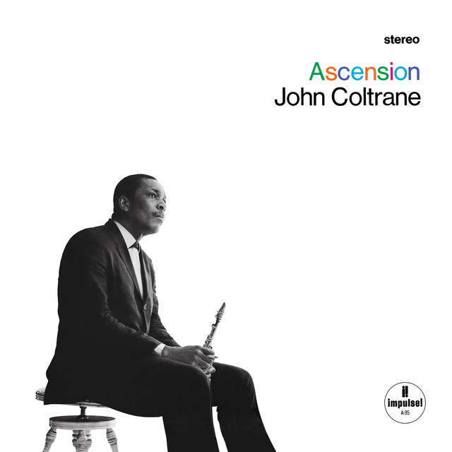 کاور آهنگ Ascension - Edition I / Pt. 2 از John Coltrane