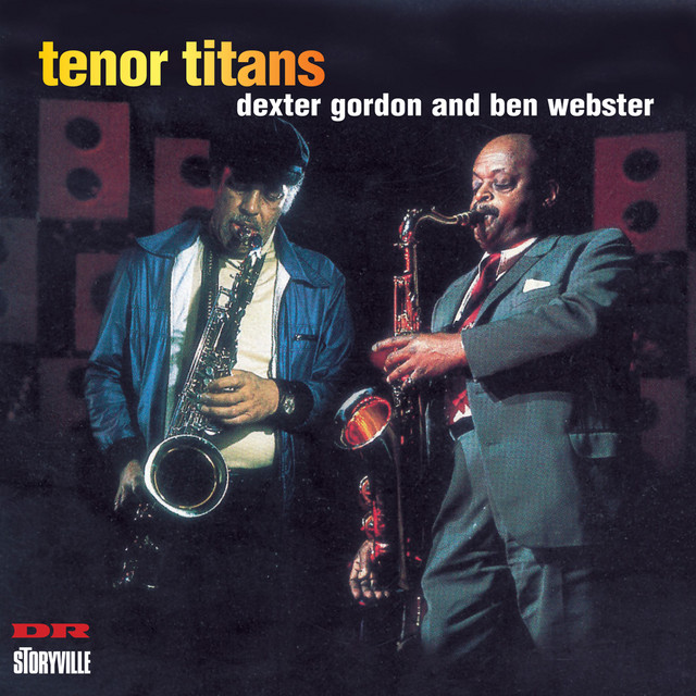 کاور آهنگ Our Love Is Here to Stay از Dexter Gordon, Ben Webster