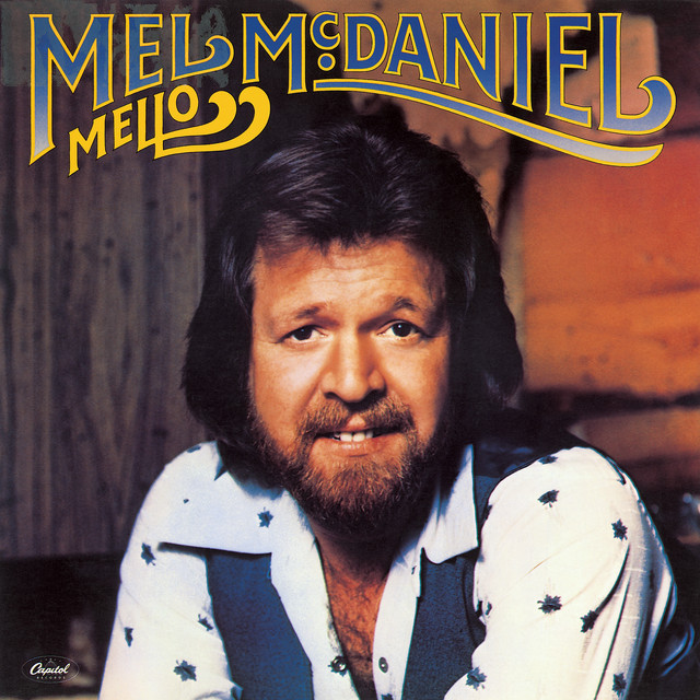 کاور آهنگ They'll Never Take Her Love From Me از Mel McDaniel