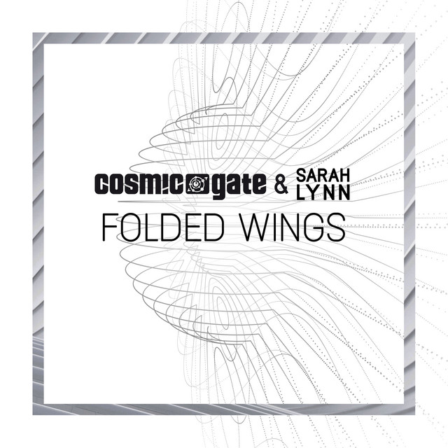 کاور آهنگ Folded Wings از Cosmic Gate, Sarah Lynn