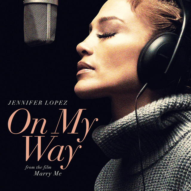 کاور آهنگ On My Way (Marry Me) از Jennifer Lopez